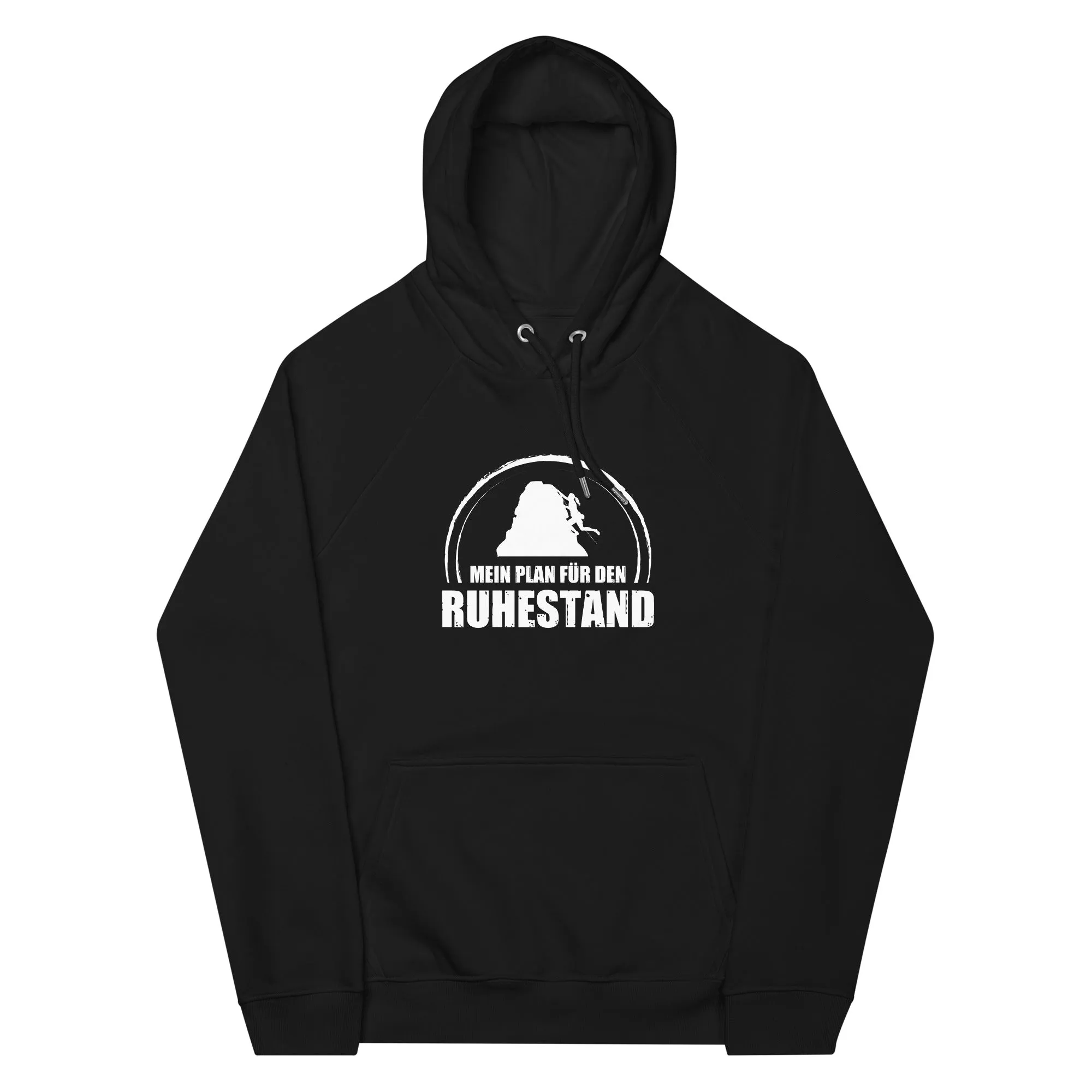 Mein Plan Fur Den Ruhestand 1 - Unisex Premium Organic Hoodie