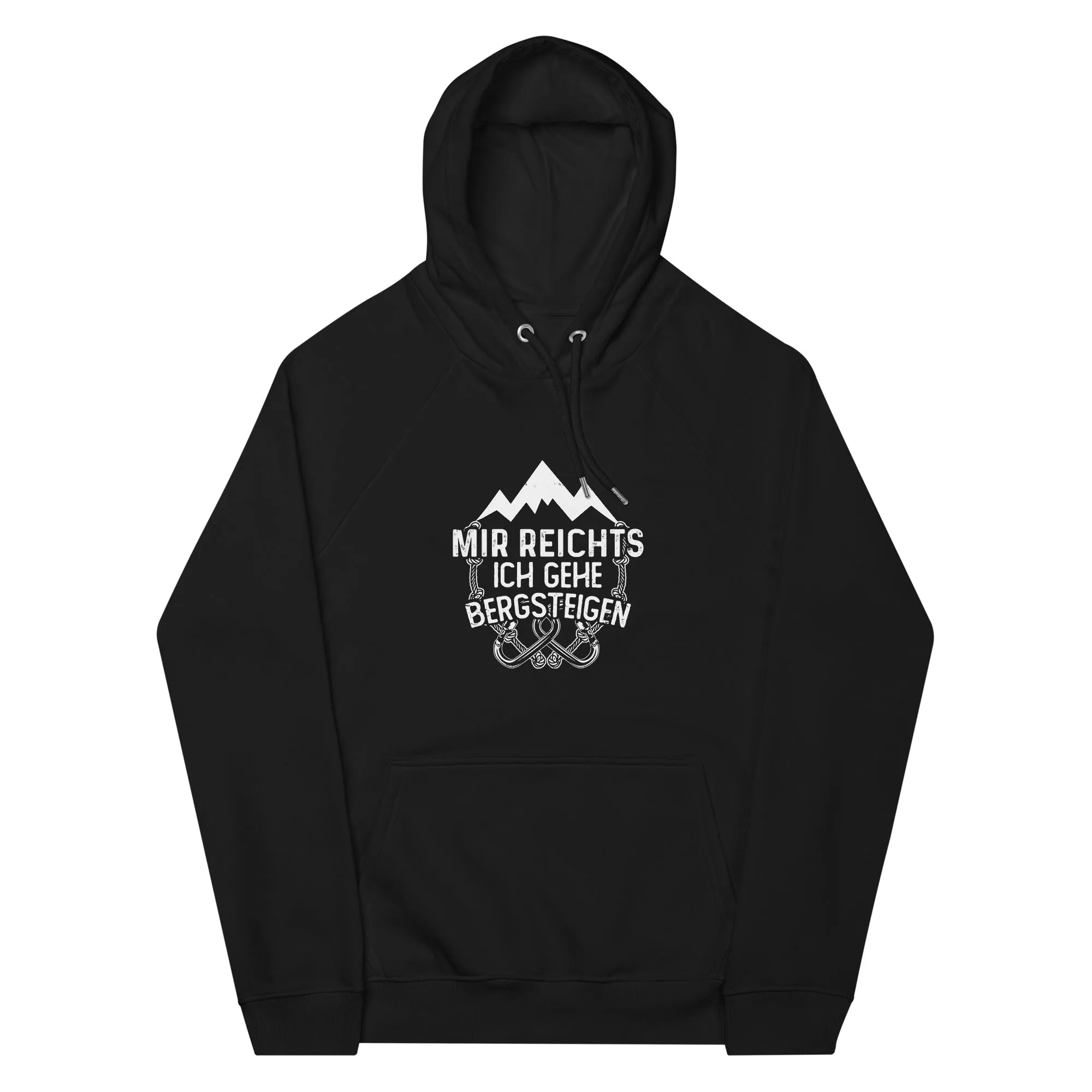 Mir reichts ich geh bergsteigen - Unisex Premium Organic Hoodie